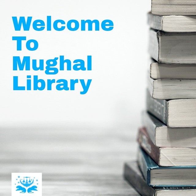 Know more about Mughal LibraryKnow more about Mughal Library