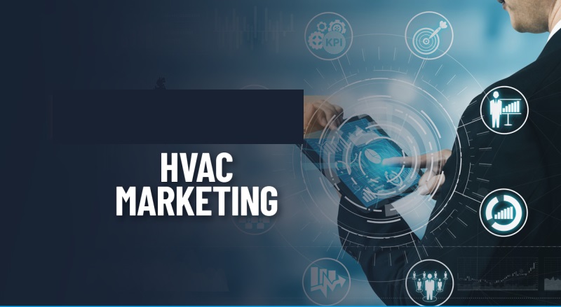 The Best Hvac company marketing Strategies to Boosting Sales